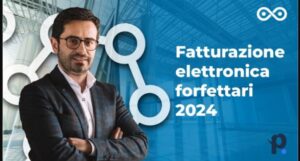 fatturazione elettronica forfettari 2024